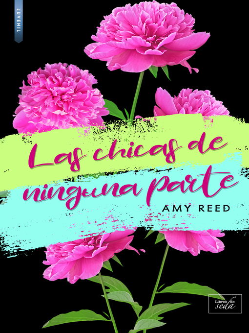 Title details for Las chicas de ninguna parte by Amy Reed - Available